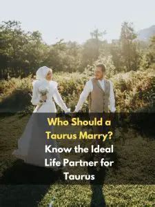 who should a taurus marry|best partner for taurus man.